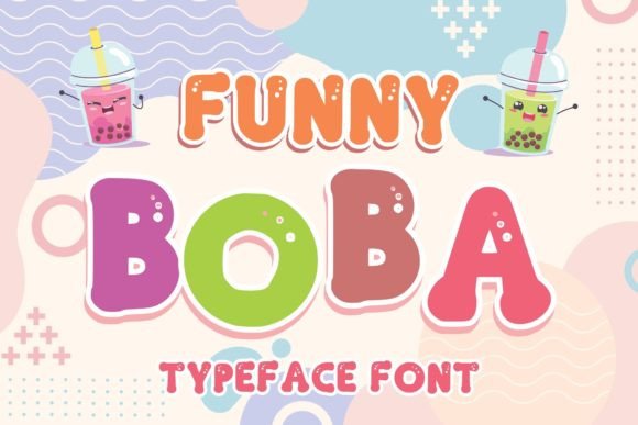 Funny Boba: The Playful Font That’s Taking Creative Design by Storm