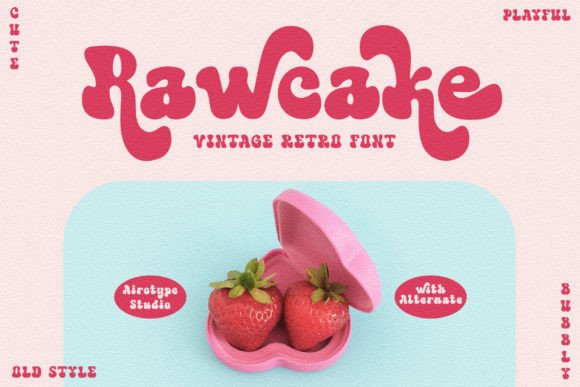 Rawcake: A Bubbly Vintage Font for Creative Projects