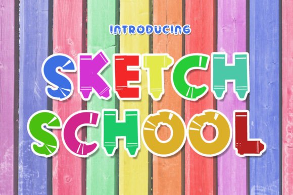 Sketch School: A Versatile Display Font for Modern Design